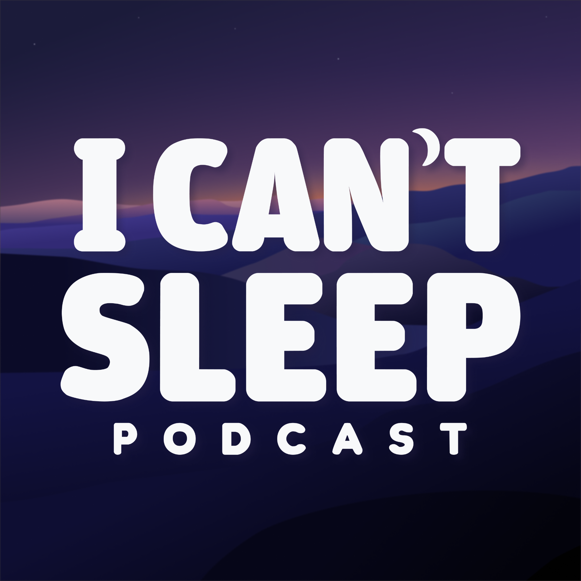 I Can't Sleep Podcast